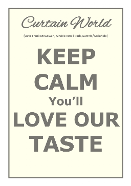 Keep Calm youy'll love our taste